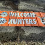busch-busch light welcome hunters banner-3'x8;-$35